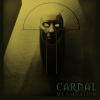 Purchase Carnal - My Salvation
