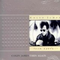 Purchase Colin James - Then Again