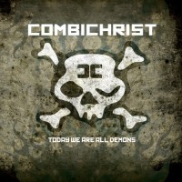 Purchase Combichrist - Today We Are Demons