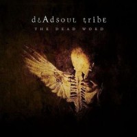 Purchase Dead Soul Tribe - The Dead Word
