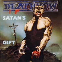 Purchase Deathrow - Satans Gift + The Lord Of The Dead