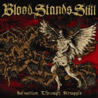 Purchase Blood Stands Still - Salvation Through Struggle