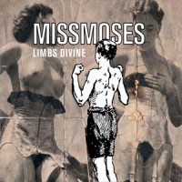Purchase Missmoses - Limbs Divine