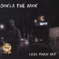 Purchase Ookla The Mok - Less Than Art