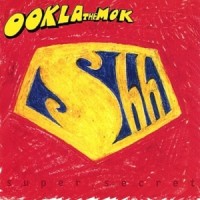 Purchase Ookla The Mok - Super Secret