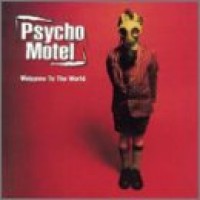 Purchase Psycho Motel - Welcome to the World