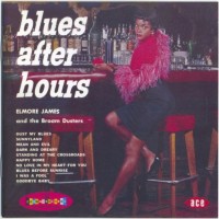 Purchase Elmore James - Blues After Hours
