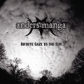 Buy Anders Manga - Infinite Gaze To The Sun Mp3 Download