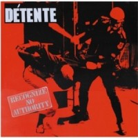Purchase Detente - Recognize No Authority