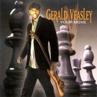 Purchase Gerald Veasley - Your Move