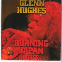 Purchase Glenn Hughes - Burning Japan Live