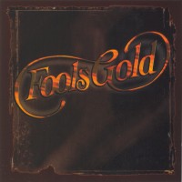 Purchase Fools Gold - Fools Gold