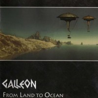 Purchase Galleon - From Land to Ocean CD1
