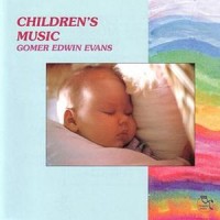 Purchase Gomer Edwin Evans - Children's Music