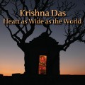 Buy Krishna Das - Heart As Wide As The World Mp3 Download