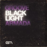 Purchase Groove Armada - Black Light