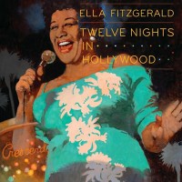 Purchase Ella Fitzgerald - Twelve Nights in Hollywood CD3