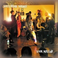 Purchase Sam Millar - Saturday Night