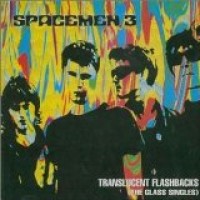Purchase Spacemen 3 - Translucent Flashbacks
