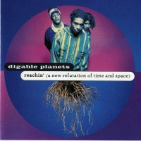 Purchase Digable Planets - Reachin' (A New Refutation Of Time And Space)