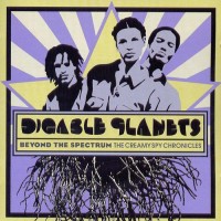 Purchase Digable Planets - Beyond The Spectrum: The Creamy Spy Chronicles