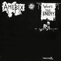 Purchase Amebix - Who's The Enemy (Single)