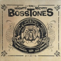 Purchase The Mighty Mighty BossToneS - Pin Points And Gin Joints