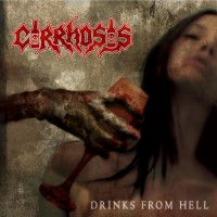 Purchase Cirrhosis - Drinks From Hell