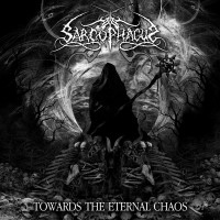 Purchase Sarcophagus - Towards The Eternal Chaos