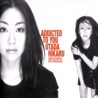 Purchase Utada Hikaru - Addicted To You (Single)