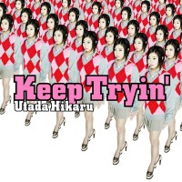 Purchase Utada Hikaru - Keep Tryin' (Single)