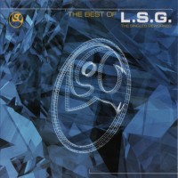 Purchase L.S.G. - The Best of L.S.G. - The Singles Reworked (The Singles Reworked)
