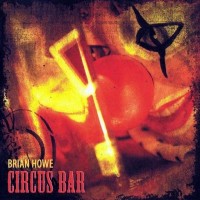 Purchase Brian Howe - Circus Bar