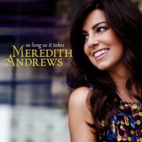 Purchase Meredith Andrews - As Long As It Takes