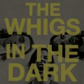 Buy The Wings - In the Dark Mp3 Download