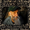 Buy Seasick Steve - Man From Another Time Mp3 Download