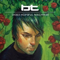 Purchase BT - These Hopeful Machines CD2