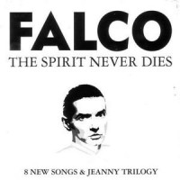 Purchase Falco - The Spirit Never Dies