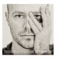 Purchase Derek Webb - Stockholm Syndrome