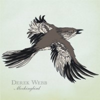 Purchase Derek Webb - Mockingbird