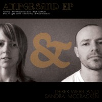 Purchase Derek Webb & Sandra Mccracken - Ampersand (EP)