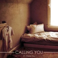 Purchase Calling You - If I Were You