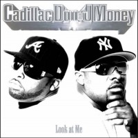 Purchase Cadillac Don & J-Money - Look At Me