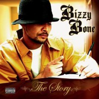 Purchase Bizzy Bone - The Story