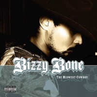 Purchase Bizzy Bone - The Midwest Cowboy