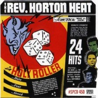 Purchase Reverend Horton Heat - Holy Roller