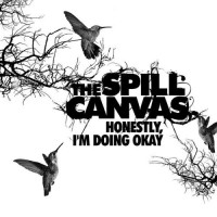 Purchase The Spill Canvas - Honestly, I'm Doing Okay (EP)