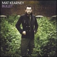 Purchase Mat Kearney - Bullet