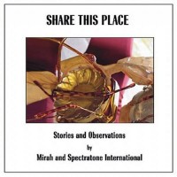 Purchase Mirah & Spectratone International - Share This Place