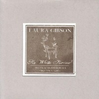 Purchase Laura Gibson - Six White Horses